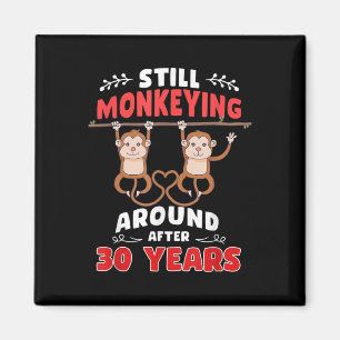 Noch immer Monkeying rund 30 Jahre Hochzeitsfeier Magnet