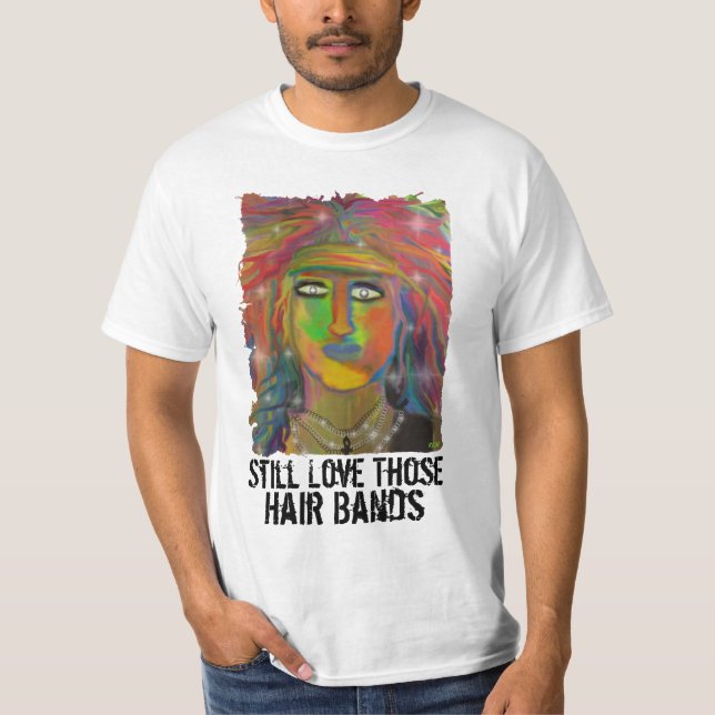 Noch Liebe jene Haar-Band-Wert-T - Shirt (Vorderseite)