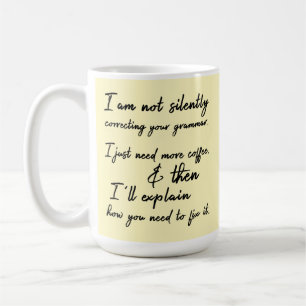 Noch nicht stumm, dein Grammatik zu korrigieren, g Kaffeetasse