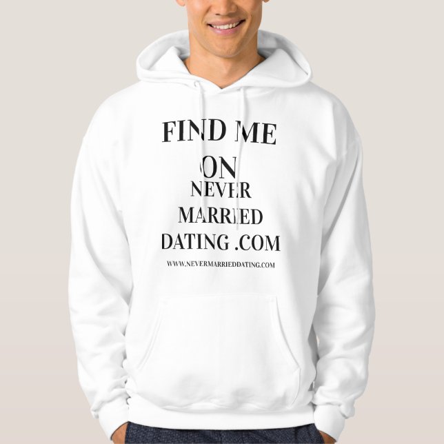 Noch nie Verheiratet Verabredet Hoodie (Vorderseite)
