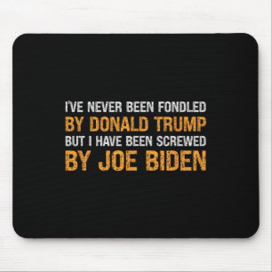 Noch nie von Donald Trump betrogen, aber von Trump Mousepad