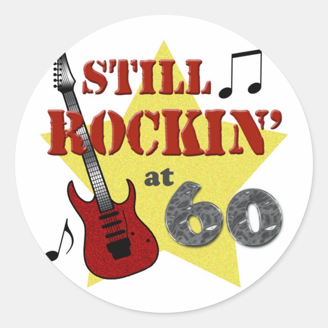 Noch Rockin' bei 60 Runder Aufkleber (Vorderseite)