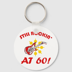 Noch Rockin' bei 60! Schlüsselanhänger