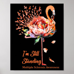Noch Stehende Multiple Sklerose Awareness Flamin Poster