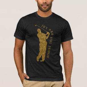Noch Swingin' Golfer 70 bis 79 T-Shirt