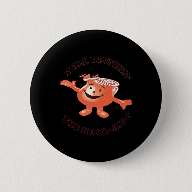 Noch trinken' der Kool-Hilfsaufkleber Button (Vorderseite)