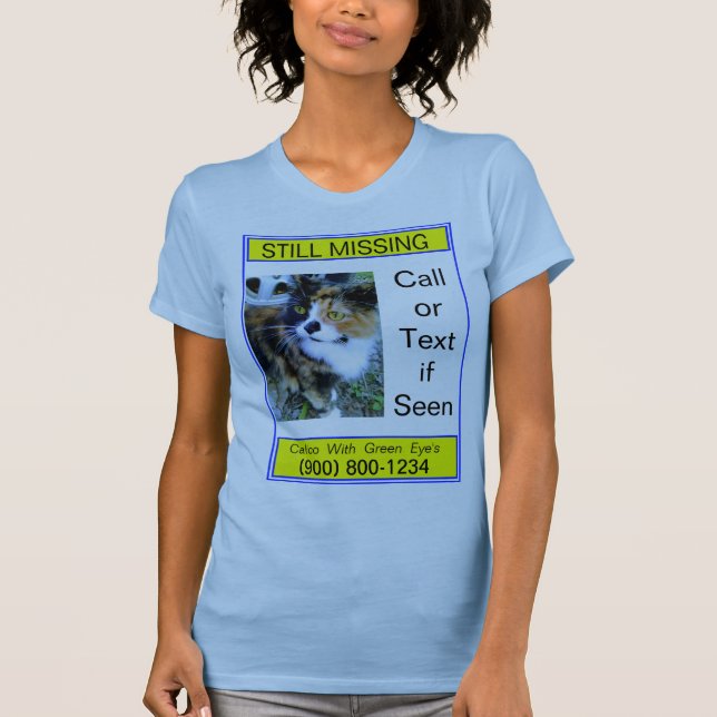Noch Vermisste Katze oder Hund auf hellblauen T -  T-Shirt (Vorderseite)