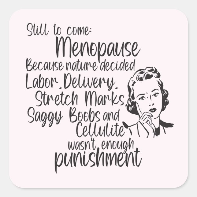 Noch zu kommen Menopause Spaß Stickers (Vorderseite)