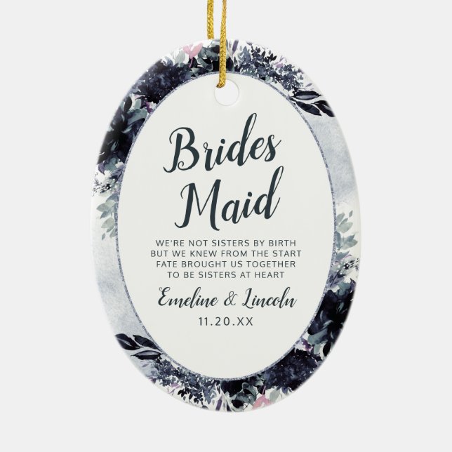 Nocturnal floral to the Bridesmaid Zitat Keramik Ornament (Hinten)