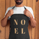 Noel Black and Gold Trendy Stylish Christmas Schürze<br><div class="desc">Einfache,  stilvolle und kühn "Weihnachten" zitieren Kunst-Urlaubsstimmung in elegantem Gold auf einem luxuriösen schwarzen Hintergrund im modernen minimalistischen typografischen Stil. Der Gruß kann leicht personalisiert werden für ein einzigartiges und persönliches Urlaubsdesign,  das sich von der Masse abhebt!</div>