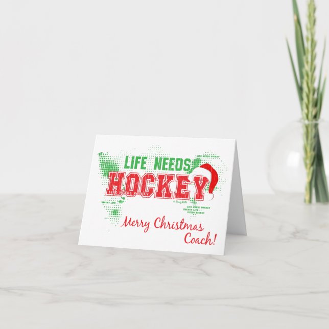 Noël Vie a besoin de Hockey Coach Carte de voeux (Devant)