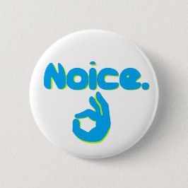 Noice mit okayhandzeichen button