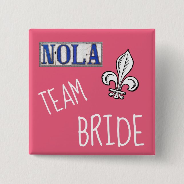 NOLA-Team-Braut Button (Vorderseite)