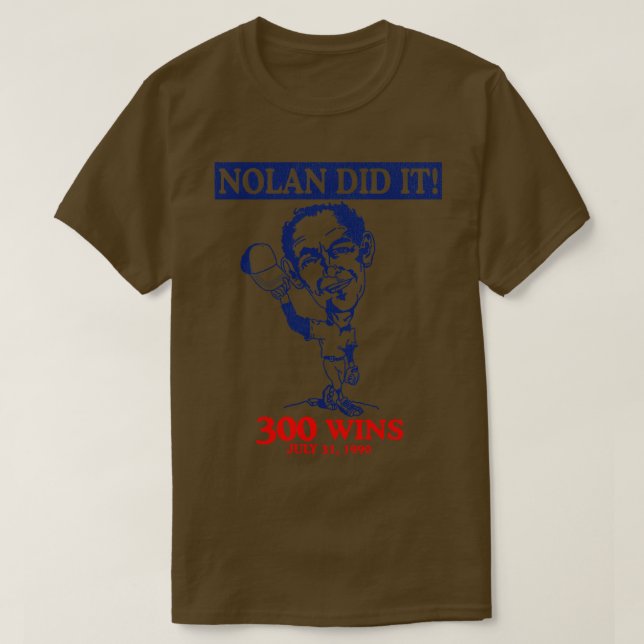 Nolan hat es getan T-Shirt (Design vorne)