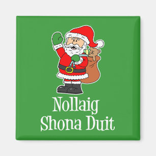 Nollaig Shona Duit Irish Christmas Santa Magnet