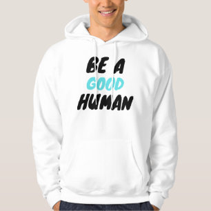 Nomade sei ein guter Mensch Hoodie