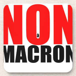 NON à MACRON Getränkeuntersetzer