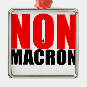 NON à MACRON Ornament Aus Metall