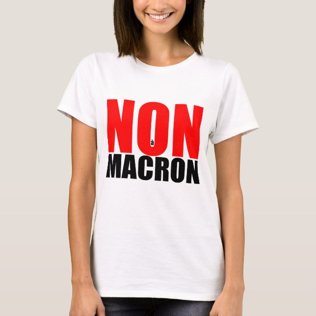 NON à MACRON T-Shirt (Vorderseite)