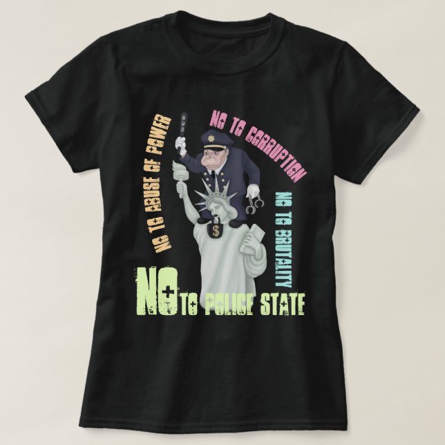 Non aux T-shirts de l'état policier (Design devant)