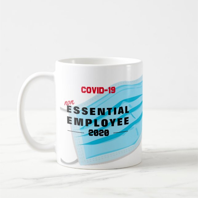 NON ESSENTIAL BESCHÄFTIGUNG Covid-19 Keyworker TAS Kaffeetasse (Links)