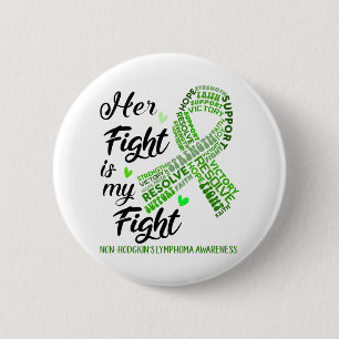 Non-Hodgkin-Lymphom Ihr Kampf ist unser Kampf Button