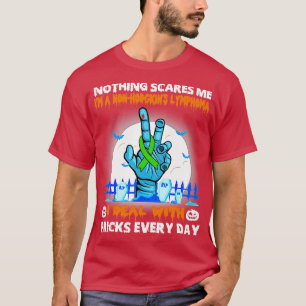 Non-Hodgkins Lymphom Bewusstsein Nichts stört mich T-Shirt