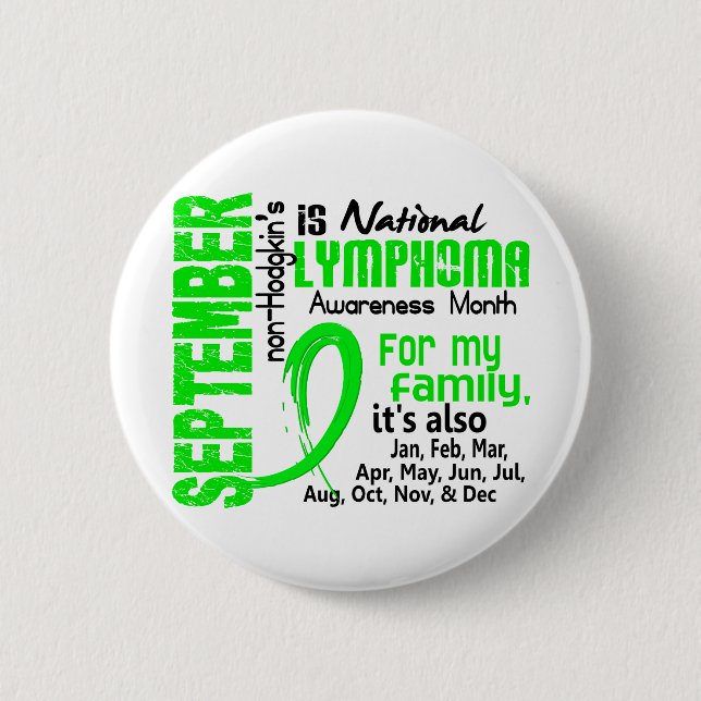 Non-Hodgkins Lymphom-Bewusstseins-Monat meine Button (Vorderseite)