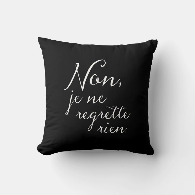 Non, Je Ne Regrette Rien French Song Texte Kissen (Vorderseite)