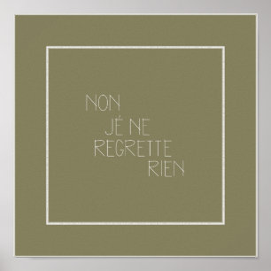 Non, Je Ne Regrette Rien-No Regrets - Französisch Poster