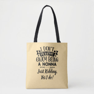 Nonna Geschenk! Künstlerischer Humor für Oma  Tasche