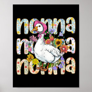 Nonna Goose Mothers Day Floral Grandma Albern Gäns Poster