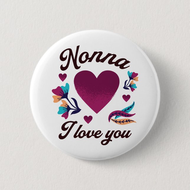 Nonna, ich Liebe dich, Großmutter, ich Liebe dich Button (Vorderseite)