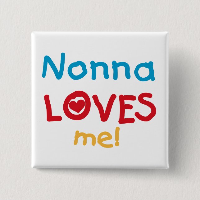 Nonna Lieben T - Shirt und Geschenke Button (Vorderseite)