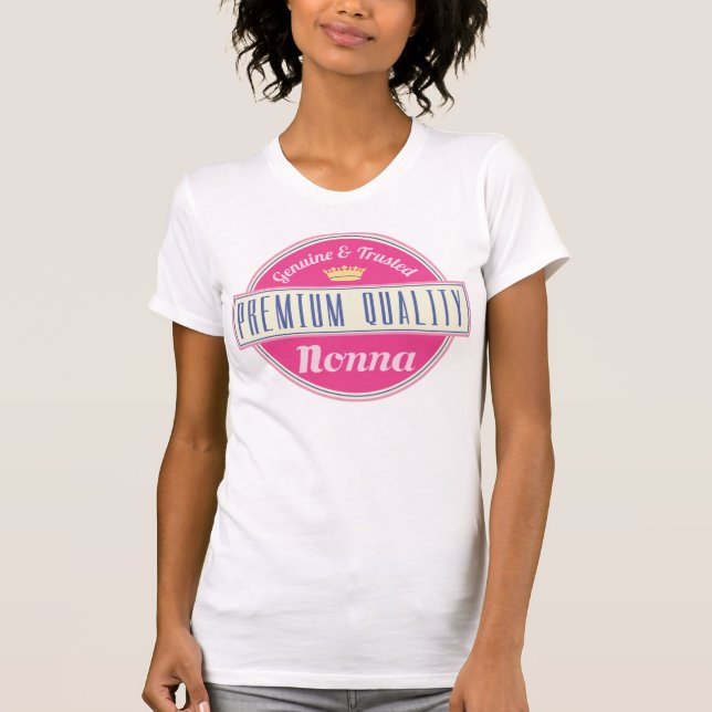 Nonna (lustiges) Geschenk T-Shirt (Vorderseite)