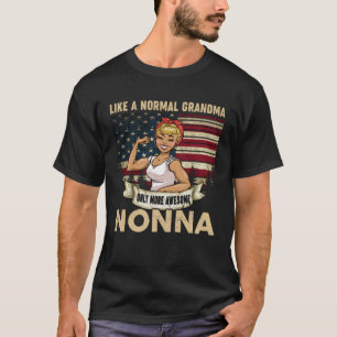Nonna mag ein normales Oma nur Phantastischer Gran T-Shirt