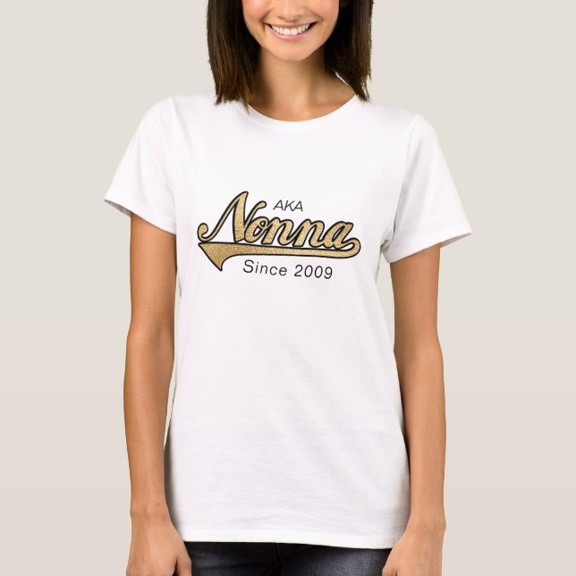 Nonna Shirt "AKA (auch bekannt als) Nonna, Seit? (Vorderseite)