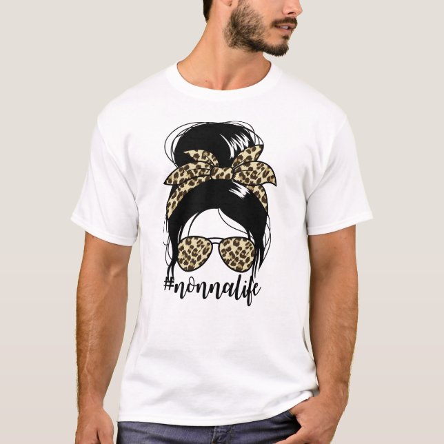 Nonnalife Messy Bun Muttertag Grandma Nonna T-Shirt (Vorderseite)