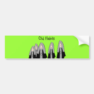 Nonnen-"alte Gewohnheits-" unglaublich witzig Autoaufkleber