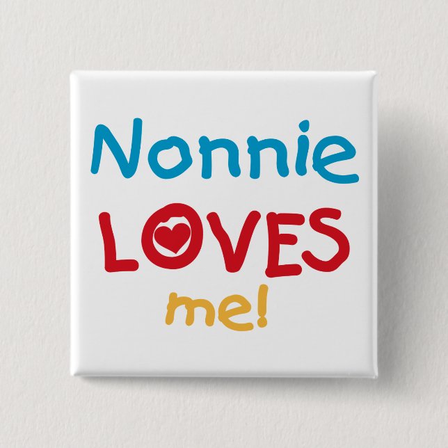 Nonnie Lieben Me Tshirts und Geschenke Button (Vorderseite)