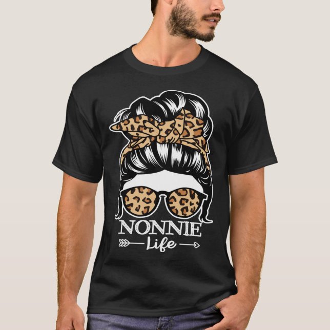 Nonnie Life Messy Bun Hair  Nonnie Leopard T-Shirt (Vorderseite)
