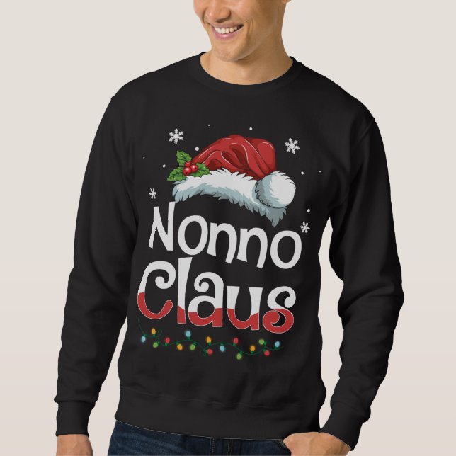 Nonno Claus Weihnachtsfamilie Matching Pajama Funn Sweatshirt (Vorderseite)