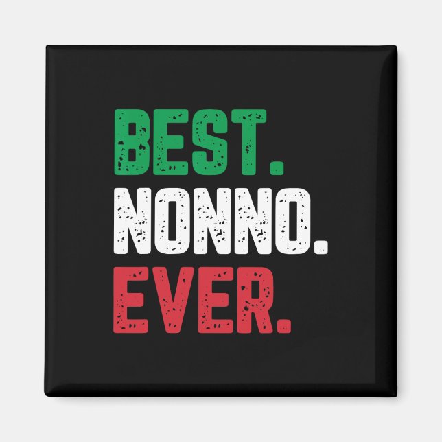 Nonno Ever Family Funny Cool Magnet (Vorne)