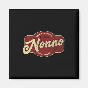 Nonno wie ein Opa, aber Cooler - italienisches Non Magnet