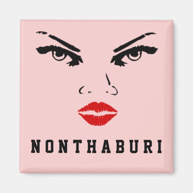 Nonthaburi, Thailändische Freundin Magnet (Vorne)