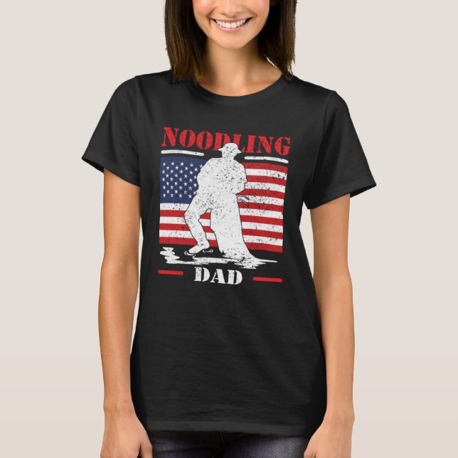 Noodling Dad like fishing but needs skill noodling T-Shirt (Vorderseite)