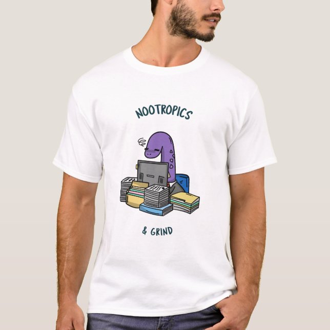 Nootropika & Grind Fokus-Modus T-Shirt (Vorderseite)