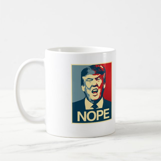 NOPE - Anti-Trumpf Plakat - Anti-Trumpf - Kaffeetasse (Links)