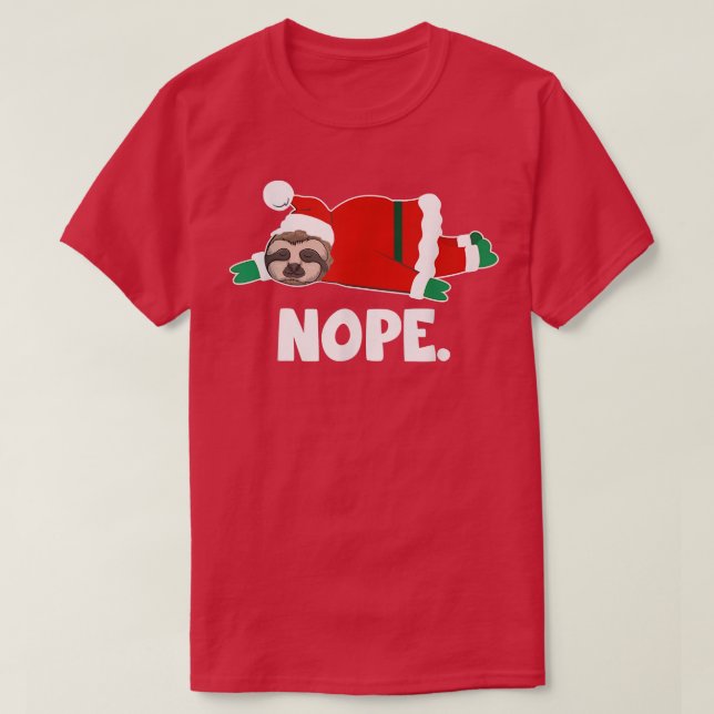Nope Funny Sloth Santa Claus Lazy Not Today Christ T-Shirt (Design vorne)