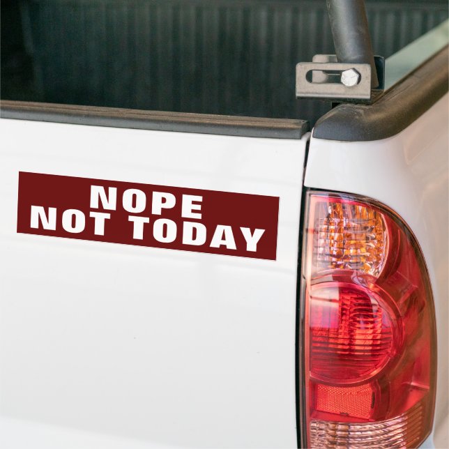 NOPE HEUTE AUTOAUFKLEBER (Auf Lkw)
